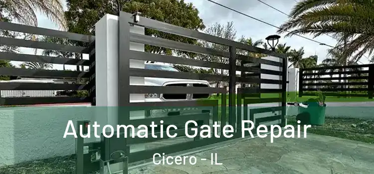 Automatic Gate Repair Cicero - IL