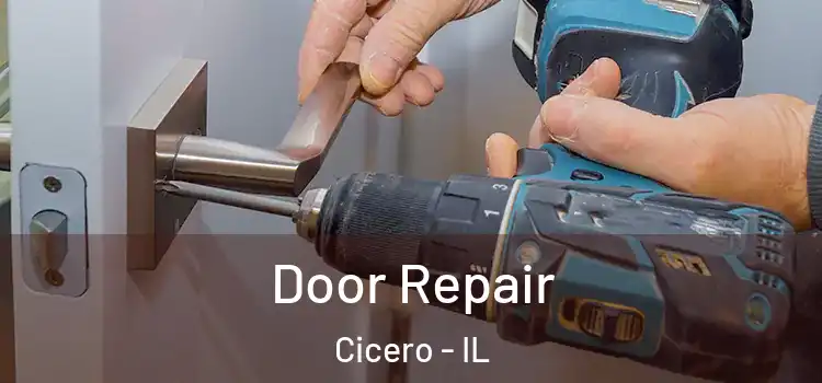 Door Repair Cicero - IL