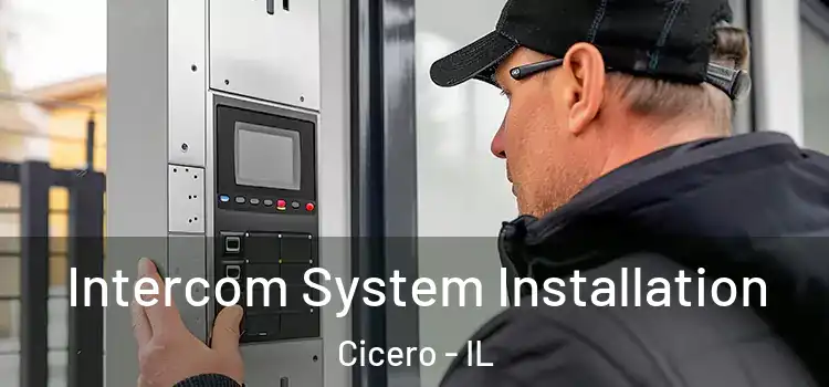 Intercom System Installation Cicero - IL