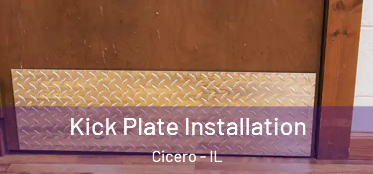 Kick Plate Installation Cicero - IL