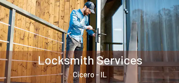 Locksmith Services Cicero - IL