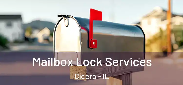 Mailbox Lock Services Cicero - IL