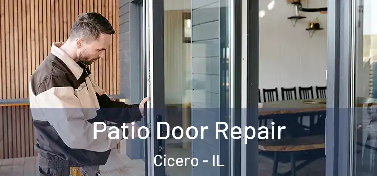 Patio Door Repair Cicero - IL