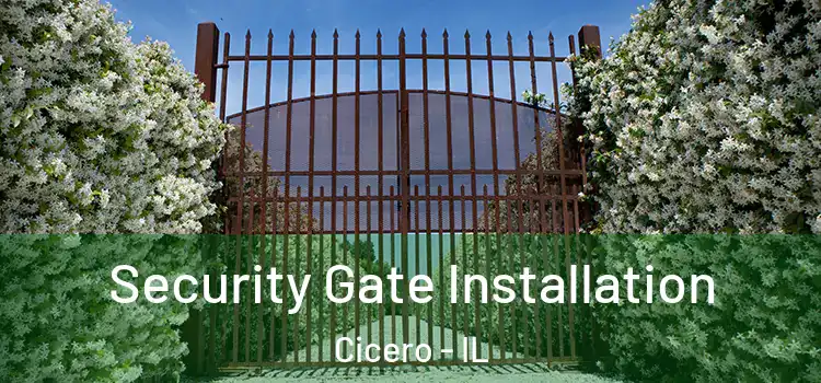 Security Gate Installation Cicero - IL